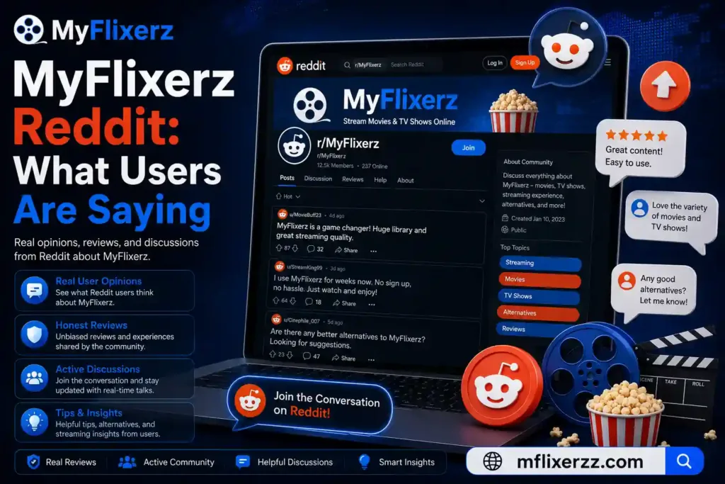 MyFlixerz Reddit What Users Are Saying