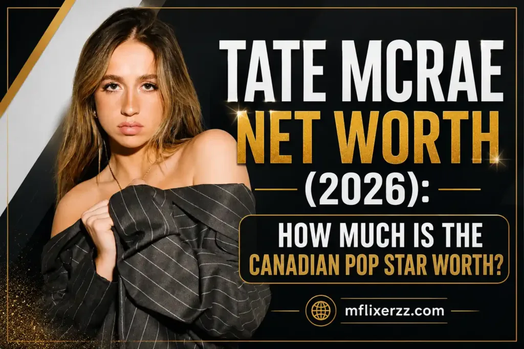 Tate McRae Net Worth (2026) How Much Is the Canadian Pop Star Worth