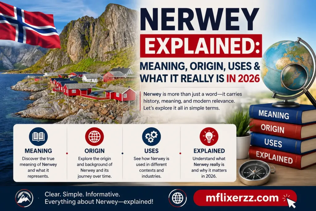 Nerwey Explained Meaning